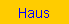 Haus